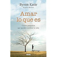 Amar lo que es (Crecimiento personal) (Spanish Edition) book cover Amar lo que es (Crecimiento personal) (Spanish Edition) book cover