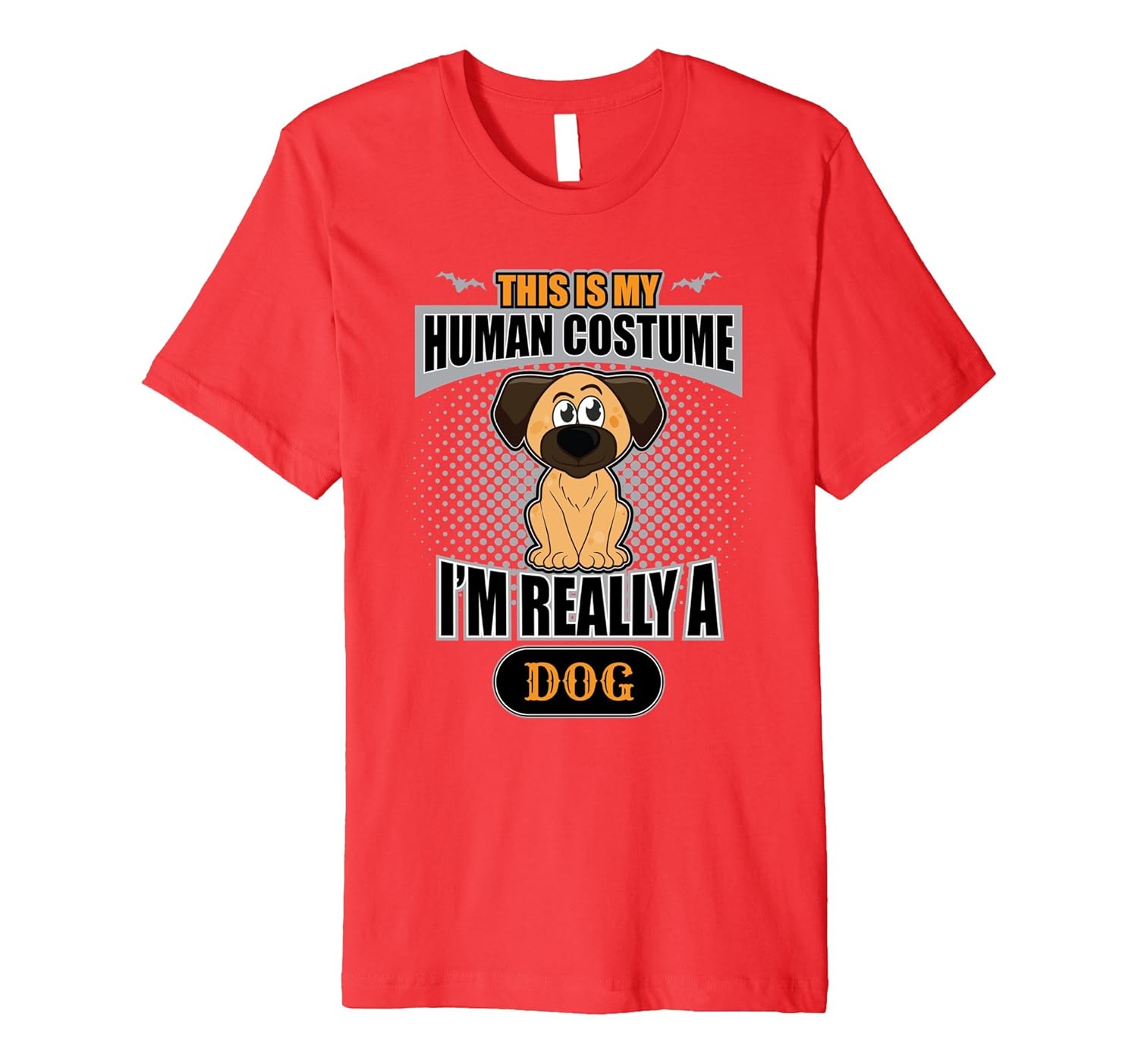 This Is My Human Costume I'm Really A Dog Shirt Halloween-ANZ