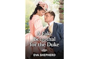 A Fake Betrothal For The Duke