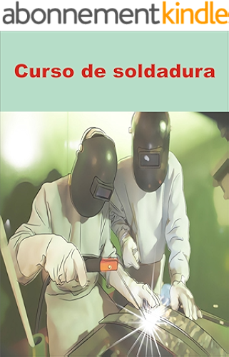Download Curso de soldadura (Spanish Edition) PDF