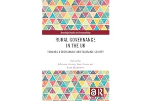 Rural Governance in the UK: Towards a Sustainable and Equitable Society (Routledge Studies in Sustainability)