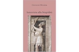 Intervista alla Stupidità (Italian Edition)
