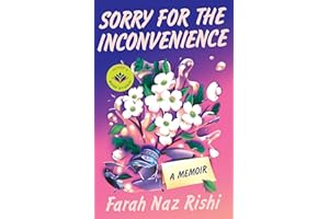 Sorry for the Inconvenience: A Memoir