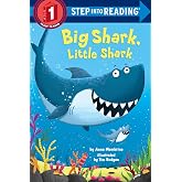 Big Shark, Little Shark (Step into Reading, Step 1)