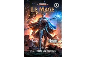 Le Mage: Une saga LitRPG surnaturelle (Apocosmos t. 2) (French Edition)