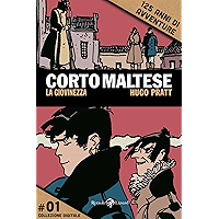 Corto Maltese - 1. La giovinezza: 125 anni di avventure (Corto Maltese, 125 anni di avventure) (Italian Edition) book cover Corto Maltese - 1. La giovinezza: 125 anni di avventure (Corto Maltese, 125 anni di avventure) (Italian Edition) book cover