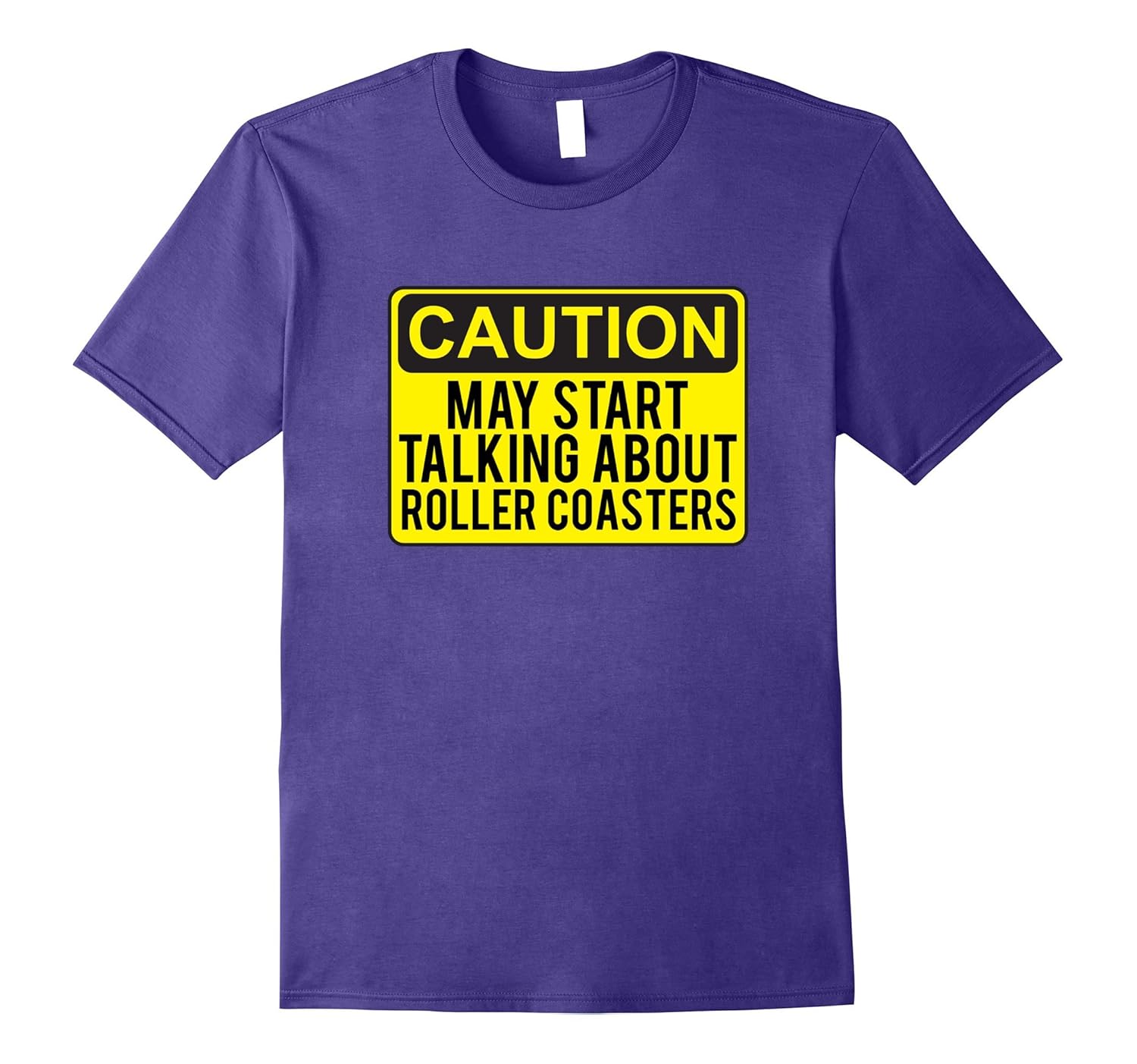 Caution: May Start Talking About Roller Coasters Shirt-Rose