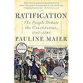Ratification: The People Debate the Constitution, 1787-1788