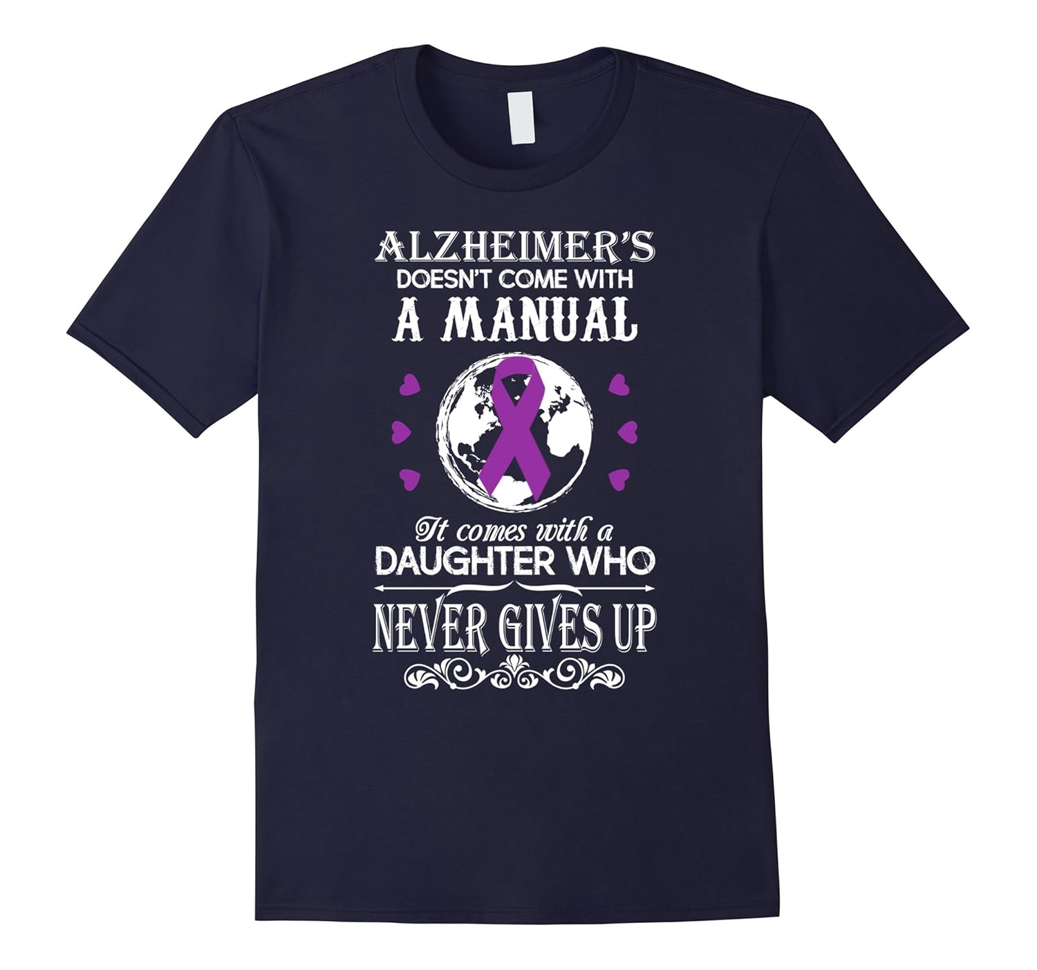 Alzheimer's - Comes With A Daughter Who Never Give Up Tshirt-Rose