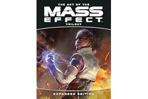 The Art of the Mass Effect Trilogy: Expanded Edition
