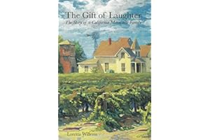The Gift of Laughter: The Story of a California Mennonite Family
