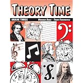 Theory Time: Workbook Series - Theory Fundamentals Grade Three