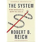 The System: Who Rigged It, How We Fix It