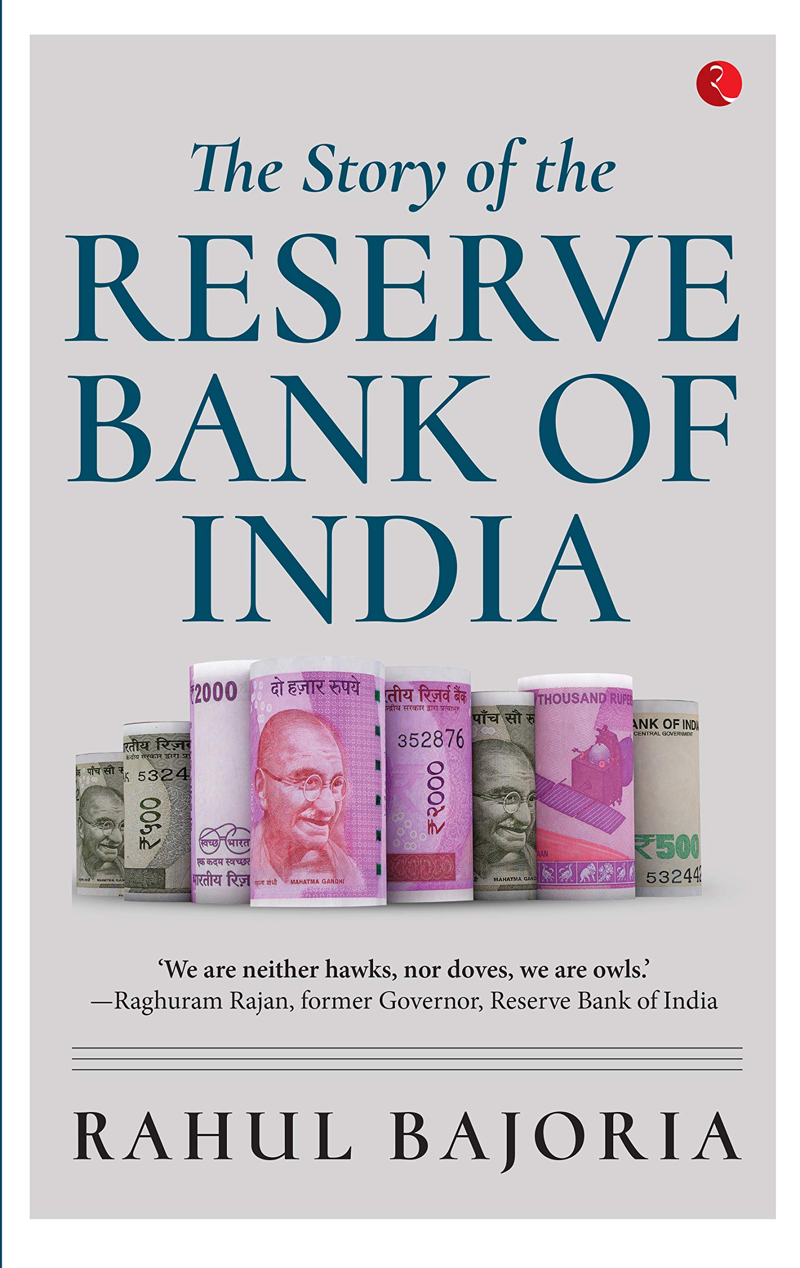 The Story Of The Reserve Bank Of India Amazon In Rahul Bajoria