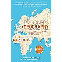 Prisoners of Geography: Ten Maps That Tell You Everything You Need To Know About Global Politics book cover