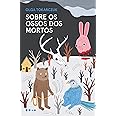 38. Livro: Sobre os ossos dos mortos, de Olga Tokarczuk