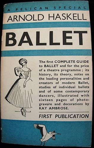 Download Ballet. A Complete Guide to Appreciation: History, Aesthetics, Ballets, Dancers. PDF
