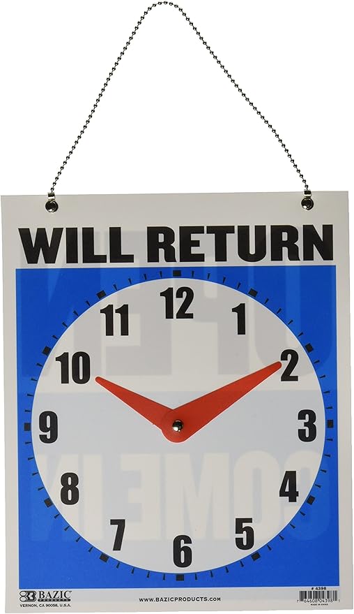 BAZIC 7.5"x9" "WILL RETURN" Clock Sign w/ "OPEN" sign on back (Case of