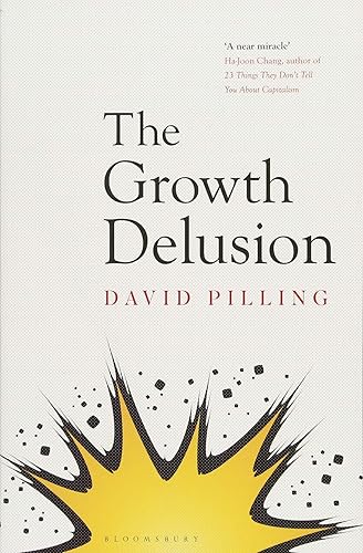 Download The Growth Delusion: The Wealth and Well-Being of Nations PDF