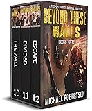 Beyond These Walls - Books 10 - 12 Box Set: A