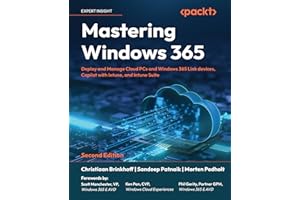 Mastering Windows 365: Deploy and Manage Cloud PCs and Windows 365 Link devices, Copilot with Intune, and Intune Suite