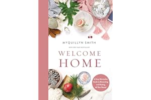 Welcome Home: A Cozy Minimalist Guide to Decorating and Hosting All Year Round