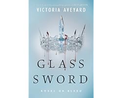 Glass Sword (Red Queen, 2)