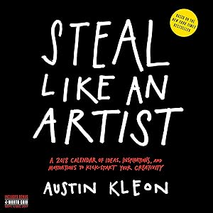 Steal Like an Artist Wall Calendar 2018