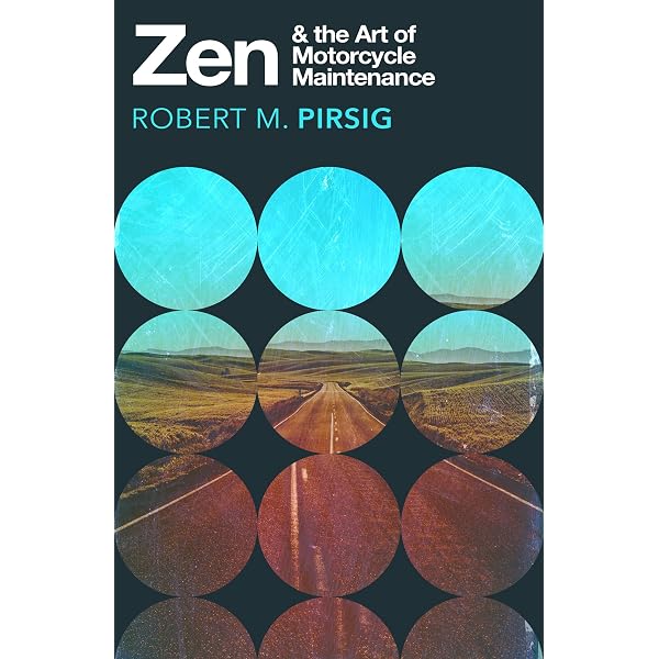 Zen and the Art of Motorcycle Maintenance: robert-pirsig