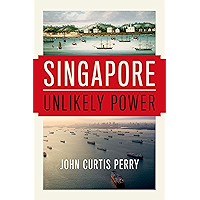 Singapore: Unlikely Power book cover