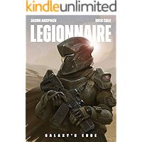 Legionnaire (Galaxy's Edge Book 1) book cover Legionnaire (Galaxy's Edge Book 1) book cover