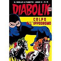 DIABOLIK (191): Colpo all'ippodromo (Italian Edition) book cover DIABOLIK (191): Colpo all'ippodromo (Italian Edition) book cover