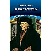 In Praise of Folly
