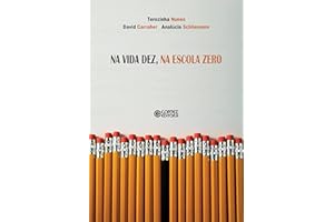 Na vida dez, na escola zero (Portuguese Edition)