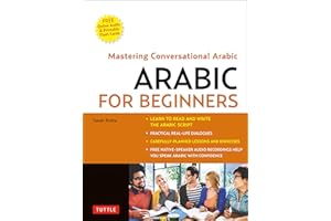 Arabic for Beginners: A Guide to Modern Standard Arabic (Free Online Audio and Printable Flash Cards)