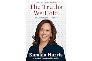The Truths We Hold: An American Journey (Young Readers Edition)