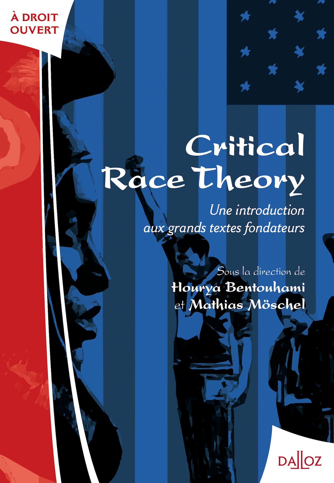 Critical Race Theory : Une introduction aux grands textes fondateurs