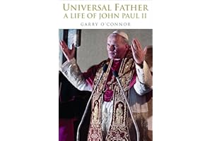 The Universal Father: A Life of John Paul II