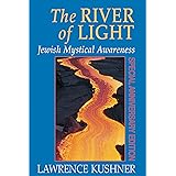 The River of Light: Jewish Mystical Awareness