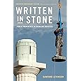 Written in Stone: Public Monuments in Changing Societies (Public Planet Books)