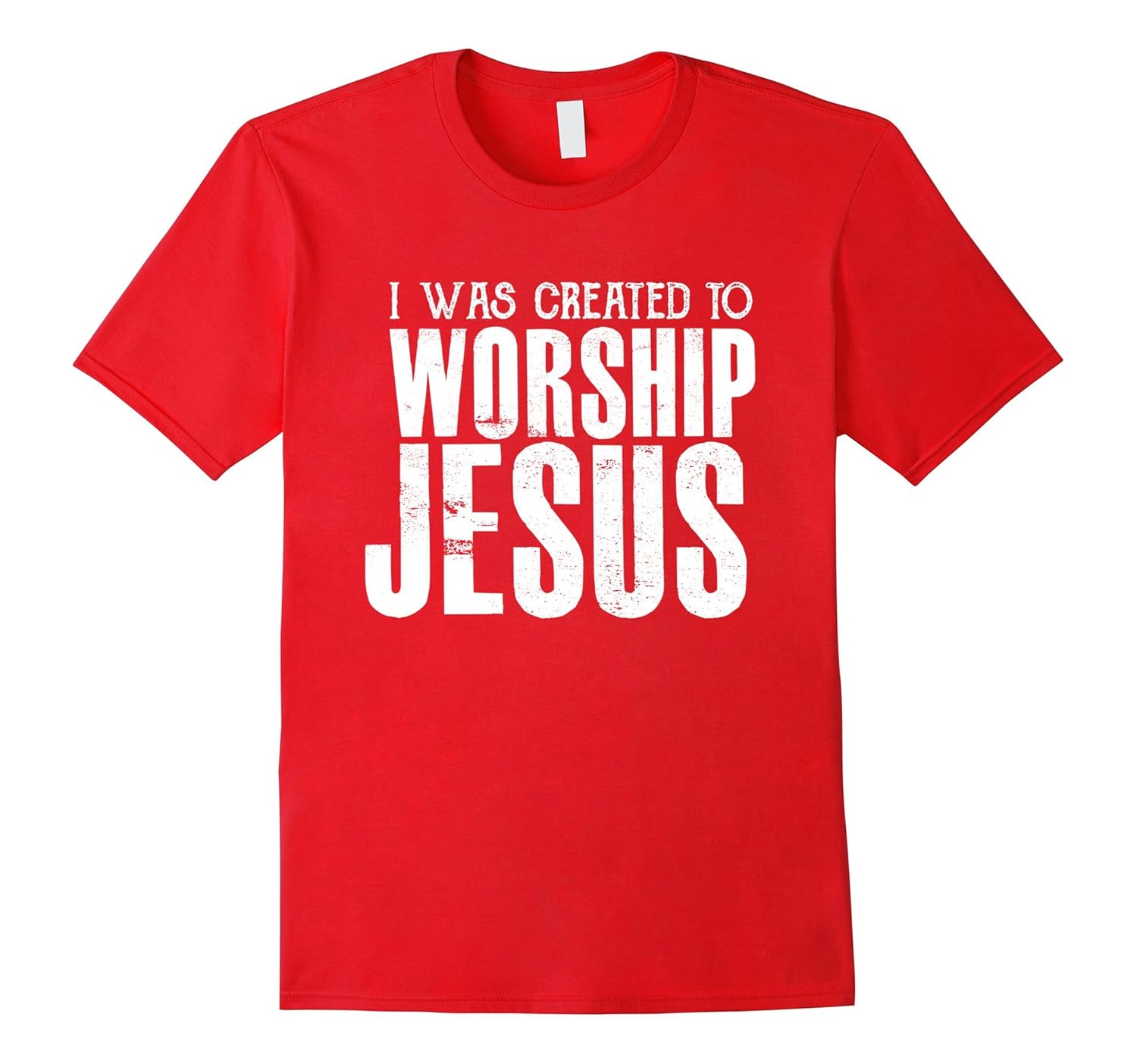 I was created to Worship Jesus Christian Faith Saying Shirt-ANZ