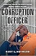 Corruption Officer: From Jail Guard to Perpetrator Inside Rikers Island