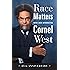 Race Matters, 25th Anniversary: With a New Introduction