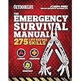 The Emergency Survival Manual (Outdoor Life): 294 Life-Saving Skills | Pandemic and Virus Preparation | Decontamination | Protection | Family Safety