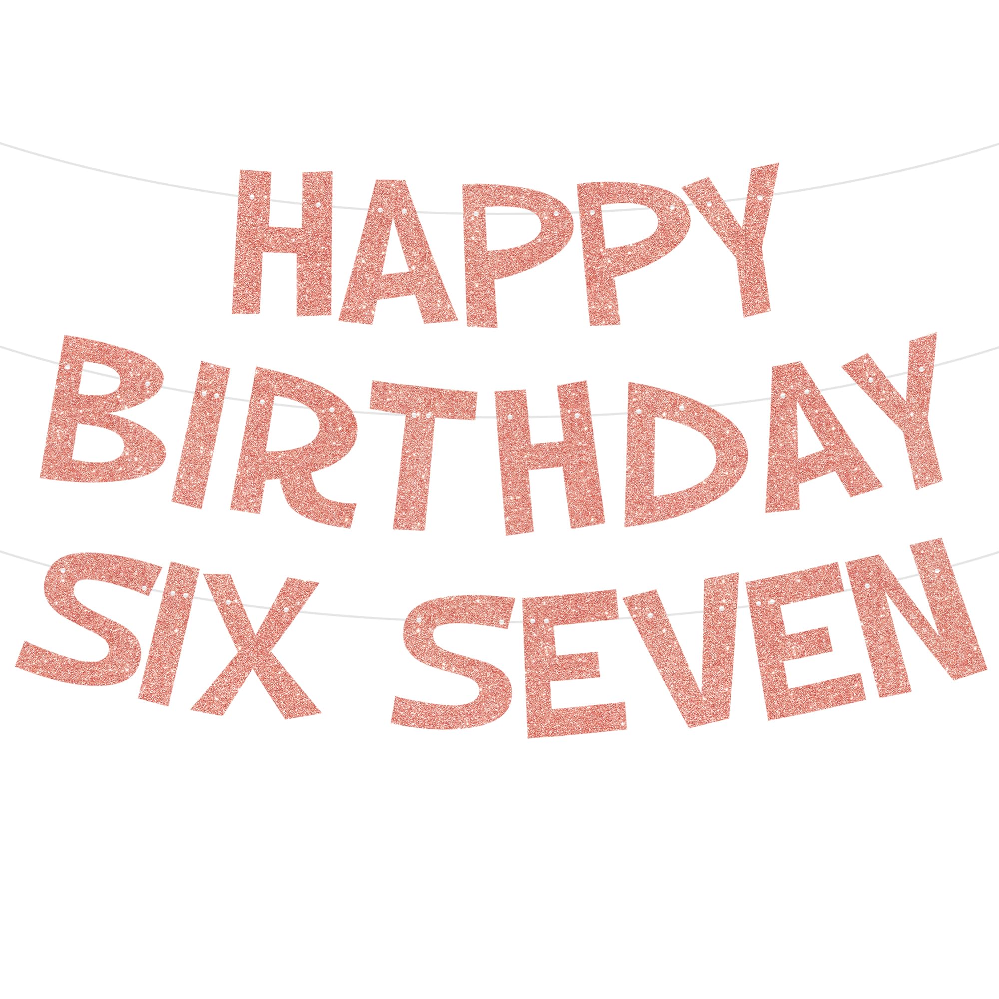 Happy Birthday Six Seven Banner - Rose Gold Glitter Happy Birthday Six Seven Party Decorations, Funny Photo Backdrop for Birthday Theme