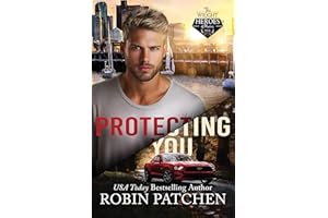 Protecting You: Schemes and Lies in Shadow Cove (The Wright Heroes of Maine Book 5)