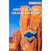 Fodor's Arizona & the Grand Canyon (Full-color Travel Guide)