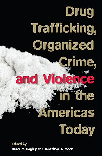 Download Drug Trafficking, Organized Crime, and Violence in the Americas Today (English Edition) PDF