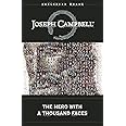 The Hero with a Thousand Faces (The Collected Works of Joseph Campbell)