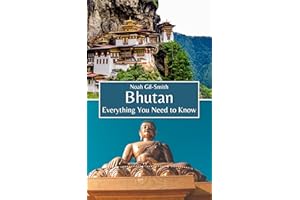 Bhutan: Everything You Need to Know